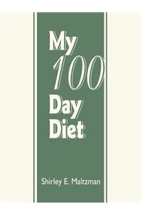 My 100 Day Diet
