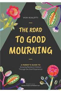 Road to Good Mourning