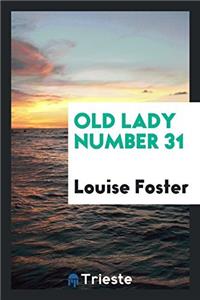 OLD LADY NUMBER 31