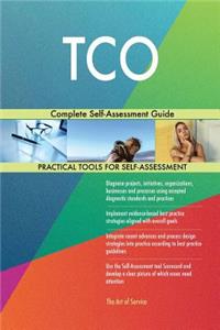 TCO Complete Self-Assessment Guide