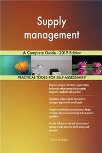Supply management A Complete Guide - 2019 Edition