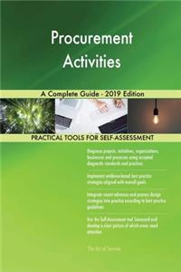 Procurement Activities A Complete Guide - 2019 Edition