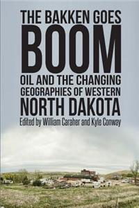 Bakken Goes Boom