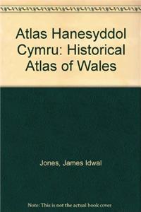 Atlas Hanesyddol Cymru