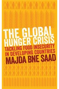 The Global Hunger Crisis