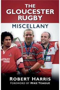 The Gloucester Rugby Miscellany