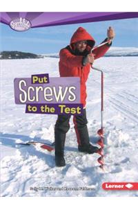 Put Screws