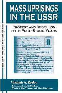 Mass Uprisings in the USSR