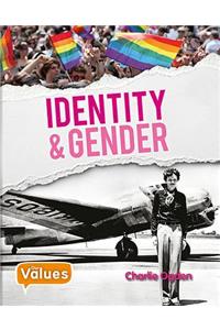 Identity and Gender