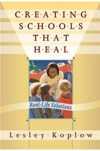 Creating Schools That Heal