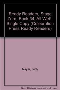 Ready Readers, Stage Zero, Book 34, All Wet!, Single Copy
