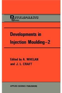 Developments in Injection Moulding