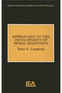 Approaches to the Development of Moral Reasoning