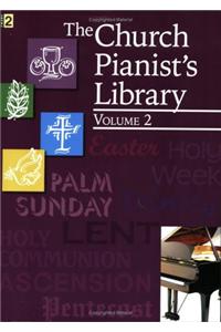 The Church Pianist's Library, Vol. 2