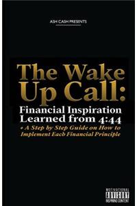 The Wake Up Call