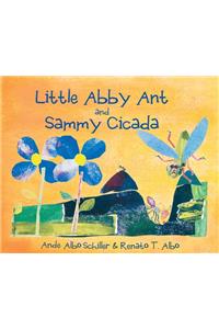 Little Abby Ant And Sammy Cicada