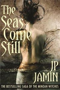 Seas Come Still