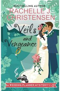 Veils and Vengeance