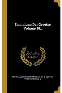 Sammlung Der Gesetze, Volume 59...