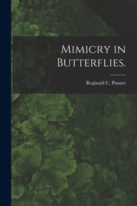 Mimicry in Butterflies.