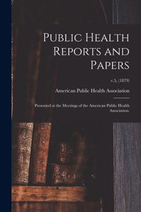 Public Health Reports and Papers