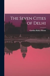 Seven Cities of Delhi