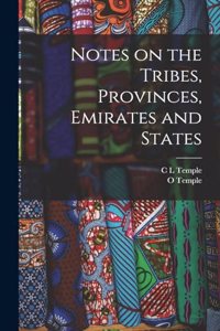 Notes on the Tribes, Provinces, Emirates and States