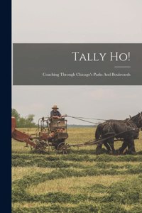 Tally Ho!