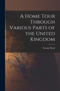Home Tour Through Various Parts of the United Kingdom