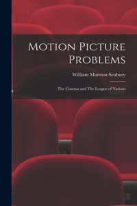 Motion Picture Problems