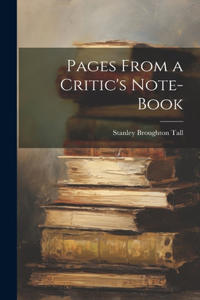 Pages From a Critic's Note-Book