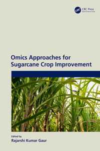 Omics Approaches for Sugarcane Crop Improvement