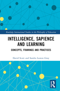 Intelligence, Sapience and Learning