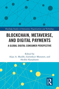 Blockchain, Metaverse, and Digital Payments