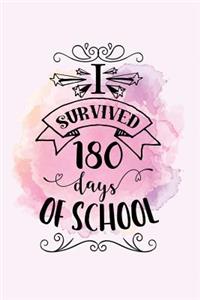 I survived 180 days of school
