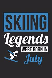 Skiing Notebook - Skiing Legends Were Born In July - Skiing Journal - Birthday Gift for Skier