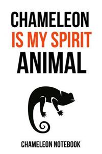 Chameleon Is My Spirit Animal