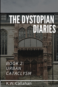 Dystopian Diaries - Book 2