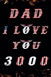 Dad I Love You 3000