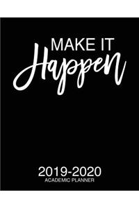 Make It Happen 2019-2020 Academic Planner