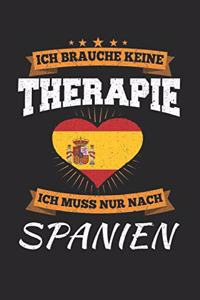 Ich Brauche Keine Therapie Ich Muss Nur Nach Spanien