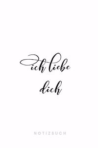 Ich liebe Dich Notizbuch