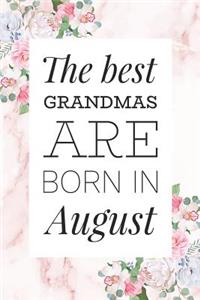 The Best Grandmas Are Born In August