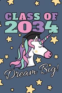 Class Of 2034 Dream Big!