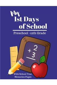 My 1st Days of School