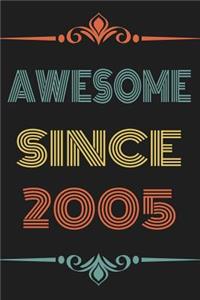 Awesome Since 2005