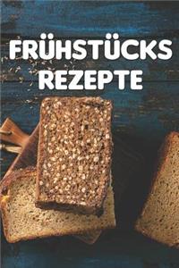 Frühstücks Rezepte
