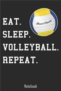 Eat. Sleep. Volleyball. Repeat.