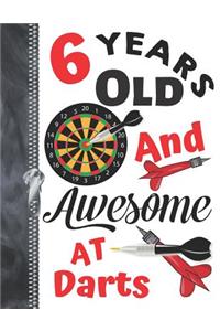 6 Years Old And Awesome At Darts