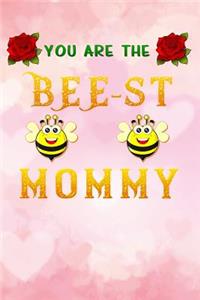 you are the bee-st mommy